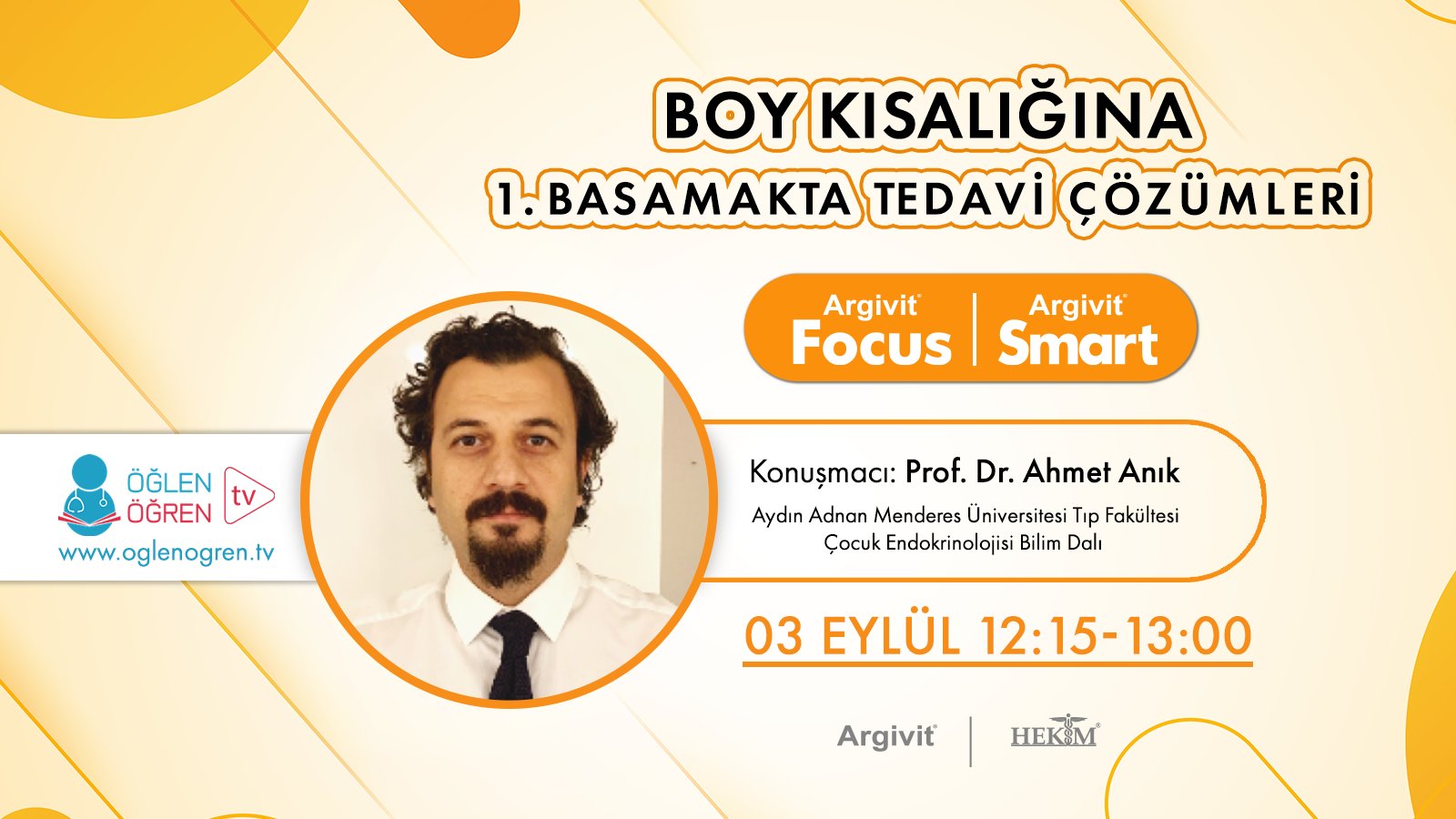 03.09.2025 tarihinde Boy Kısalığına 1. Basamakta Tedavi Çözümleri başlıklı programımız Öğlen Öğren TV ekranlarından canlı yayınlanacaktır